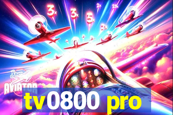 tv0800 pro